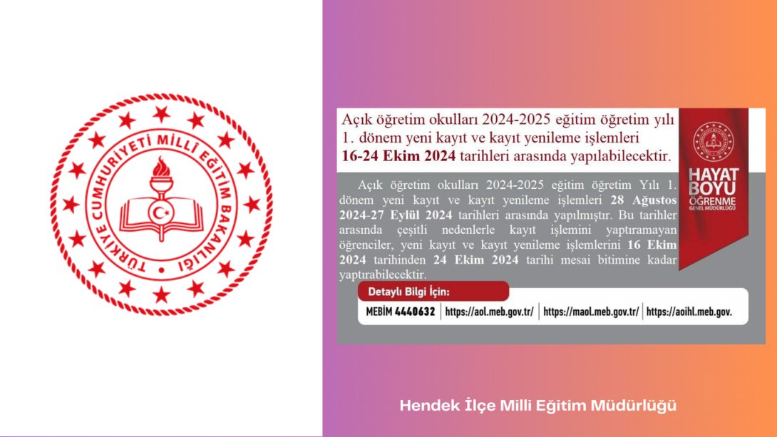 AÇIK ÖĞRETİM OKULLARI 2024-2025 EĞİTİM ÖĞRETİM YILI 1. DÖNEM YENİ KAYIT VE KAYIT YENİLEME İŞLEMLERİ